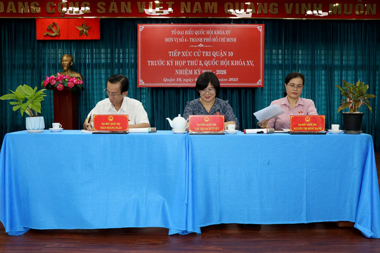 Image: Hội nghị tiếp xúc cử tri của Tổ đại biểu Quốc hội khóa XV - Đơn vị số 4 - Thành phố Hồ Chí Minh với cử tri Quận 10 trước kỳ họp thứ 5, Quốc hội khóa XV, nhiệm kỳ 2021 - 2026